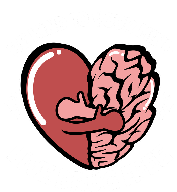 Be Kind To Your Mind Live Drug Free T-Shirt