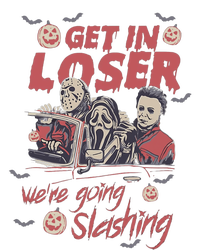 Get In Loser WeRe Going Slashing Horror Character Halloween T-Shirt