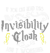 If You Can Read This My Invisibility Cloak Isn't Working Fun Women's Crop Top Tee