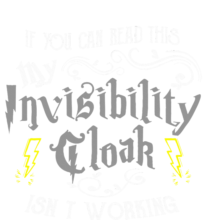 If You Can Read This My Invisibility Cloak Isn't Working Fun Women's Crop Top Tee