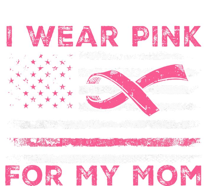 I Wear Pink For My Mom American Flag Breast Cancer Support Daily Commute Backpack