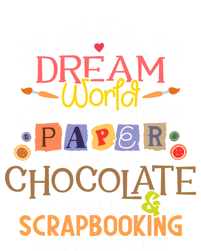 In My Dream World Patterned Paper Is Free Scrapbooking Sweatshirt