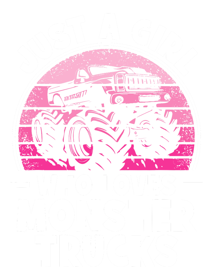 Just A Girl Who Loves Monster Trucks Funny Monster Truck Women's Pullover Hoodie