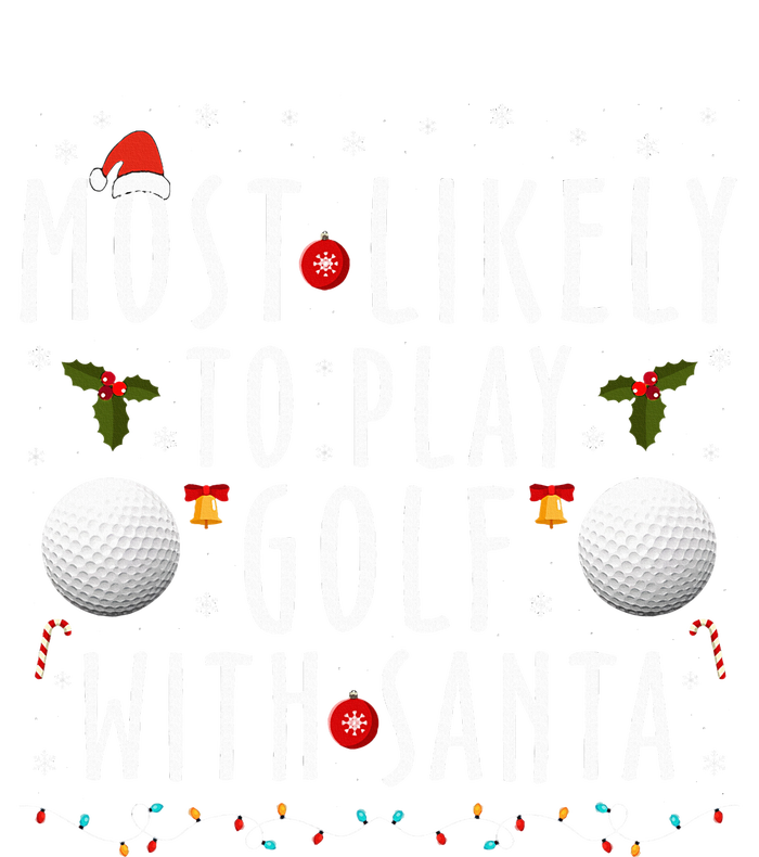 Most Likely To Play Golf With Santa Family Christmas Pajama Toddler Fine Jersey T-Shirt