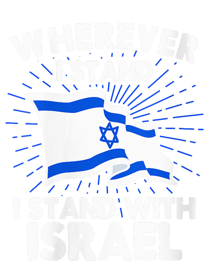 Wherever I Stand I Stand With Israel Flag Jewish Gift Idea Ladies PosiCharge Competitor Racerback Tank