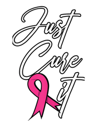 Just Cure It. Pink Ribbon Breast Cancer Awareness Womens California Wash Sweatshirt