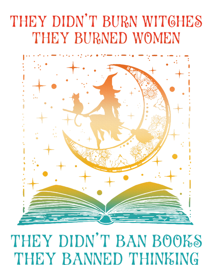 They Didn't Burn Witches They Burned Ban Book Sweatshirt Cinch Pack Bag