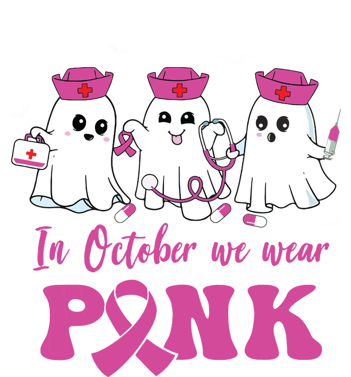 In October We Wear Pink Nurse Ghost Halloween Breast Cancer Tall Sweatshirt