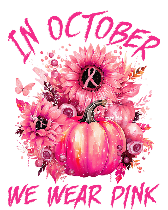 In October We Wear Pink Pumpkin Breast Cancer Awareness Cute T-Shirt