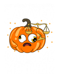 My Favorite Halloween Lawyer Calls Me Mother Cute Gift Poster