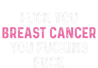 Fuck Breast Cancer Funny Breast Cancer Awareness T-Shirt