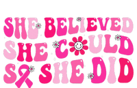 She Believed She Could So She Did Pink Breast Cancer Warrior T-Shirt