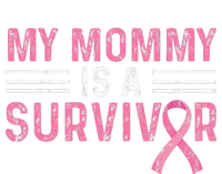 My Mommy Is A Survivor Pink Ribbon Breast Cancer Awareness Tall Sweatshirt