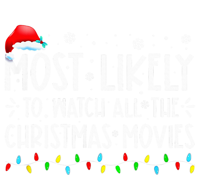 Most Likely To Watch All The Christmas Movies Christmas Doggie Tank