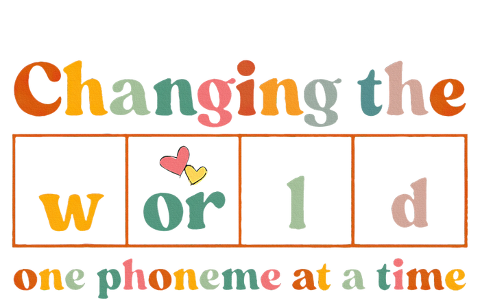 Changing The World One Phoneme At A Time Dyslexia Teacher Ladies Long Sleeve Shirt