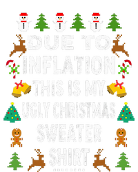 Funny Due To Inflation This Is My Ugly Sweater For Christmas Dry Zone Grid Polo