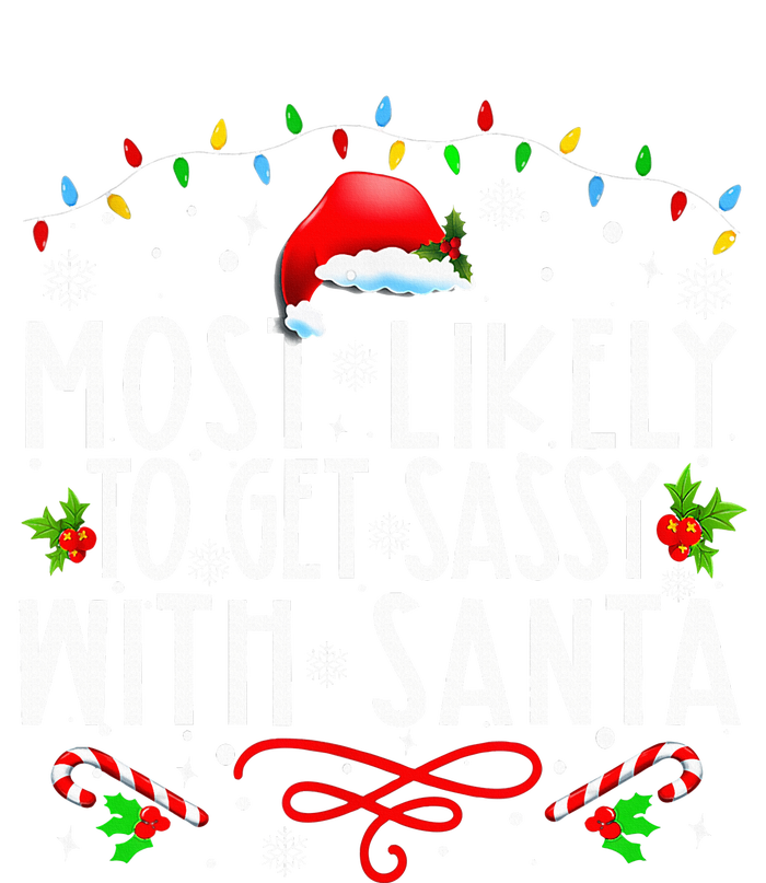 Most Likely To Get Sassy With Santa Funny Family Christmas Baby Long Sleeve Bodysuit