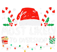 Most Likely To Overshop Shopping Family Crew Christmas T-Shirt