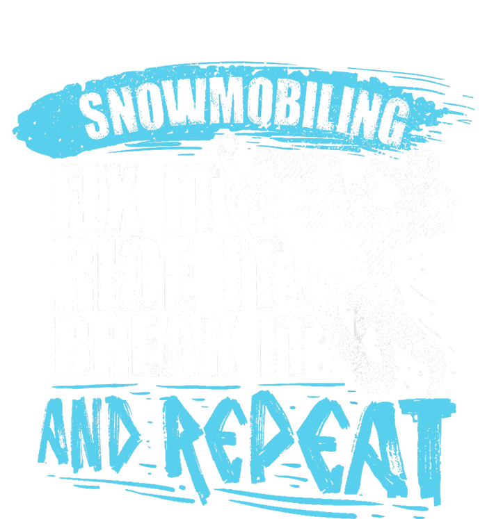 Snowmobiling Fix It Ride It Break It And Repeat Snowmobile Kids Long Sleeve Shirt