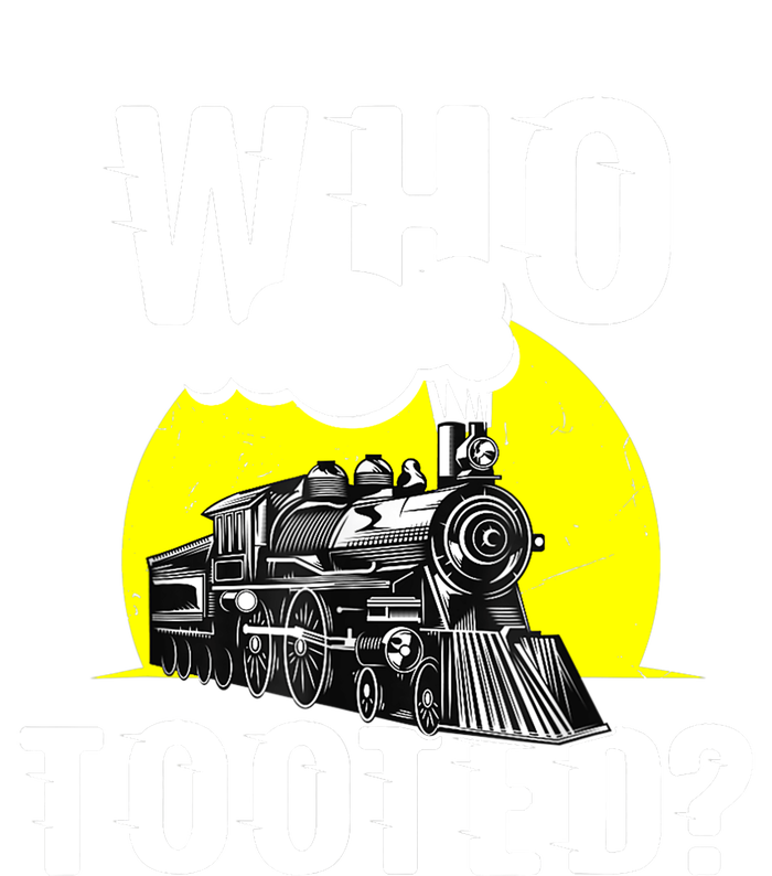 Who Tooted Train Lover Gift Model Railroad Conductor T-Shirt