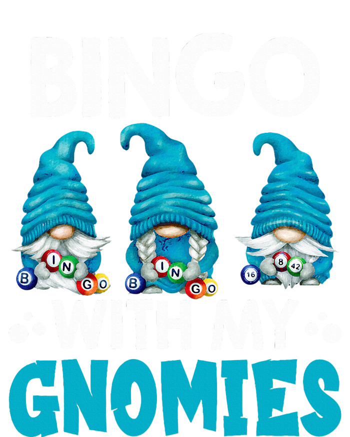 Bingo With My Gnomies Funny Bingo Gnome T-Shirt