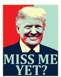 Miss Me Yet Donald Trump 45th President Trump Tank Top