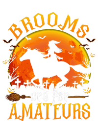 Horses Witch Halloween Funny Brooms Are For Amateurs T-Shirt