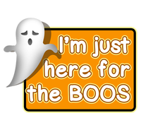 Funny Halloween Party Ing IM Just Here For The Boos Funny Gift T-Shirt