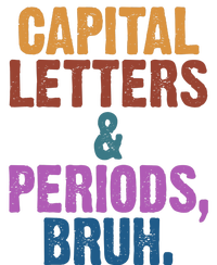 Capital Letters And Periods Bruh Funny School Premium Hoodie