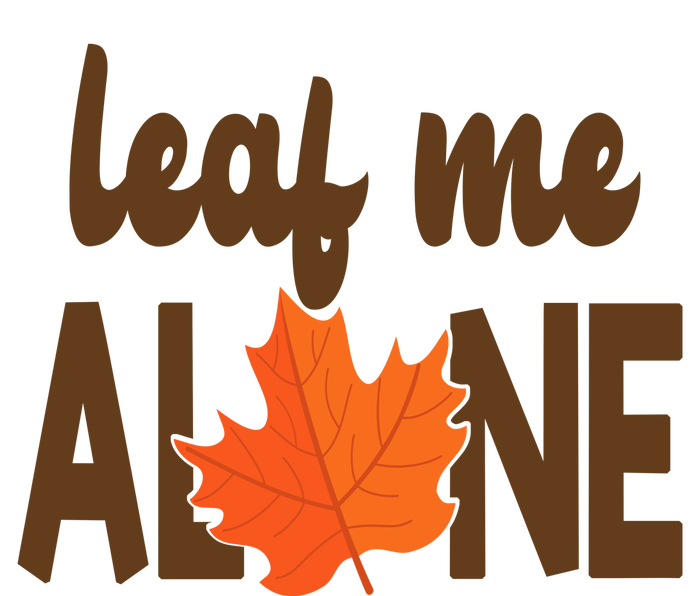 Leaf Me Alone Funny Fall Ladies Essential Tank