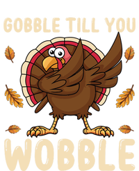 Gobble Gobble Till You Wobble Turkey Gift Full Zip Hoodie