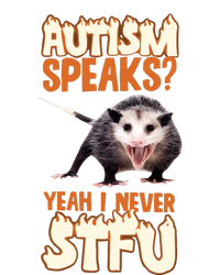 Autism Speaks Yeah I Never Stfu T-Shirt