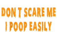 DonT Scare Me I Poop Easily Funny Halloween Women's Flannel Pajama Set