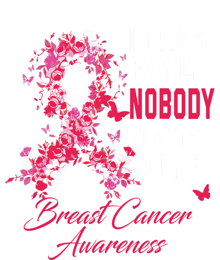 In This Family Nobody Fights Alone Breast Cancer Awareness T-Shirt