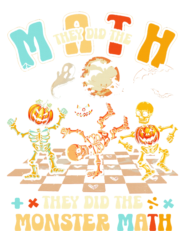 Skeleton Dancing They Did The Math They Did The Monster Math T-Shirt