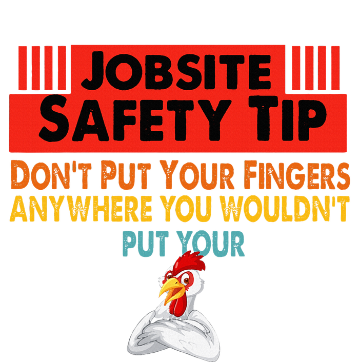 Jobsite Safety funny Tip Don't Put Your Fingers retro design Magnet