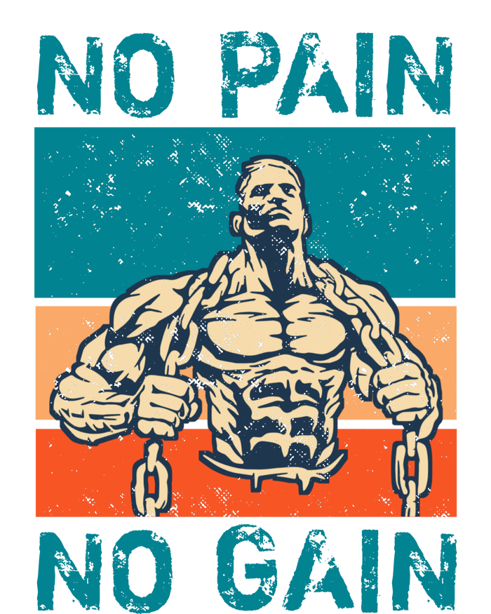 No Pain No Gain T-Shirt