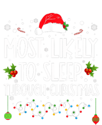 Most Likely To Sleep Through Christmas Family Christmas Toddler Long Sleeve Shirt