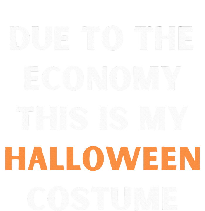 Due to the economy this is my halloween costume Sweatshirt