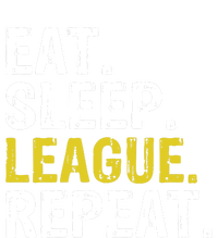 Eat Sleep League Repeat Sports Game Gaming Gift T-Shirt