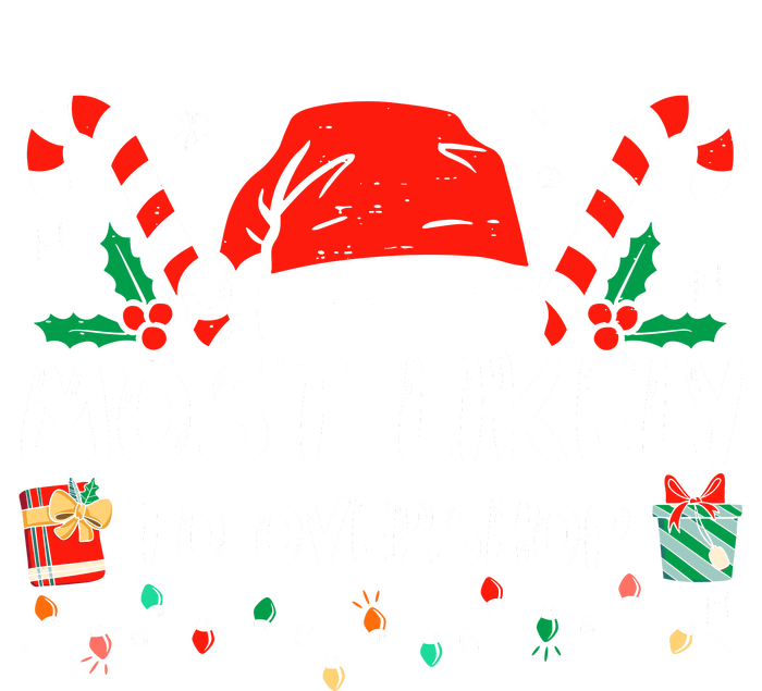 Most Likely To Overshop Shopping Family Crew Christmas T-Shirt