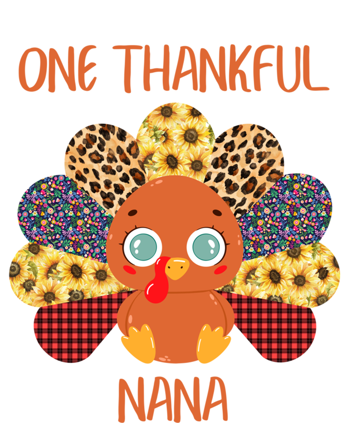 One Thankful Nana Turkey Grandma Family Thanksgiving Day Gift T-Shirt