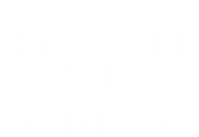 Wtf Wine Turkey Family Funny Thanksgiving Turkey Day Costume Gift T-Shirt