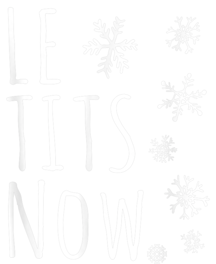 Le Tits Now Gift Let It Snow Gift Humor Christmas Gift Women's Knotted Racerback Tank