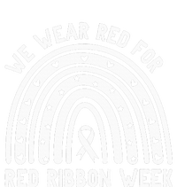 We Wear Red For Red Ribbon Week Awareness Drug Free Rainbow T-Shirt