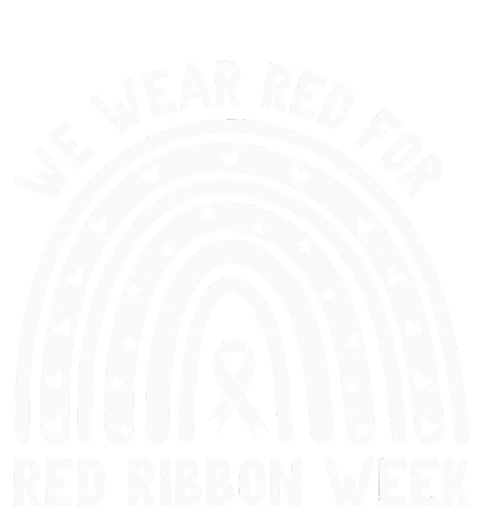 We Wear Red For Red Ribbon Week Awareness Drug Free Rainbow T-Shirt