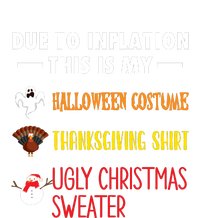 Due To Inflation This Is My Halloween Thanksgiving Christmas Pajama Set