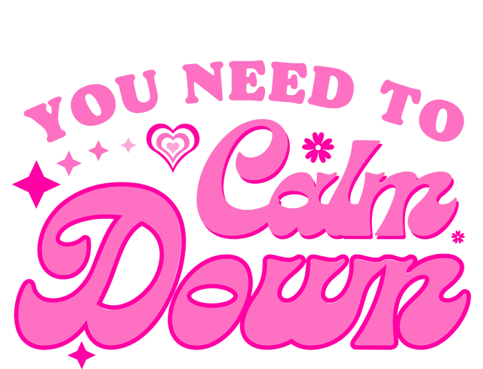 You Need To Calm Down Groovy Retro Cute Funny Cooling Performance Crew T-Shirt