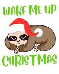 Antichristmas Sloth Wake Me Up Ugly Christmas Meaningful Gift T-Shirt