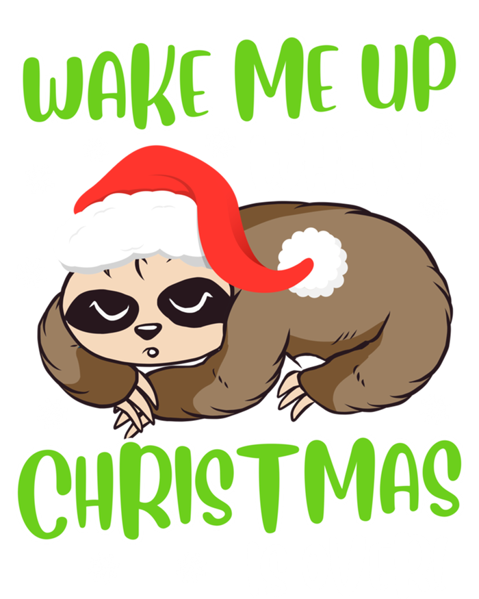 Antichristmas Sloth Wake Me Up Ugly Christmas Meaningful Gift T-Shirt